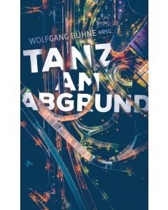 Tanz am Abgrund - Wolfgang Bühne | CB-Buchshop | 255470000