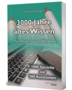 3000 Jahre altes Wissen - für heute neu entdecken