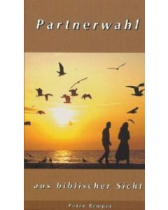 Partnerwahl aus biblischer Sicht