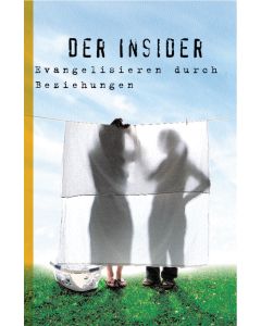 Der Insider - Evangelisieren durch Beziehungen - Jim Petersen, Mike Shamy | CB-Buchshop | 255962000