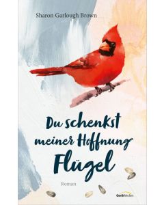 Du schenkst meiner Hoffnung Flügel