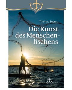 Die Kunst des Menschenfischens