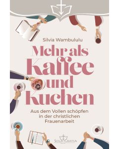 Mehr als Kaffee und Kuchen