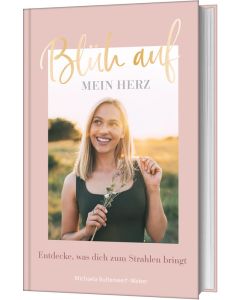 Blüh auf, mein Herz