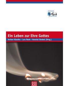 Ein Leben zur Ehre Gottes 1