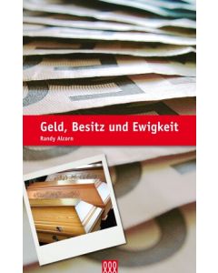 Geld, Besitz und Ewigkeit