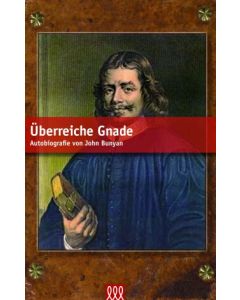 Überreiche Gnade