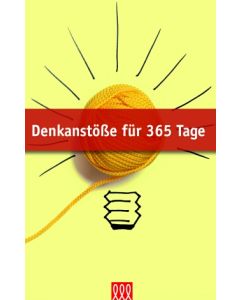 Denkanstöße für 365 Tage