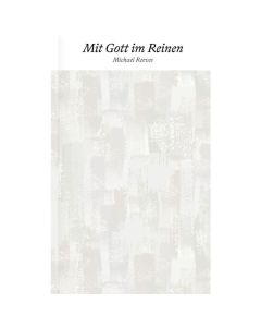 Mit Gott im Reinen