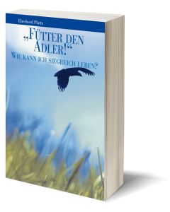 Fütter den Adler, Eberhard Platte