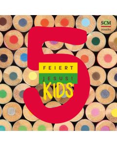 Feiert Jesus! Kids 5 (CD)