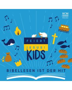 Feiert Jesus! Kids - Bibellesen ist der Hit (CD)