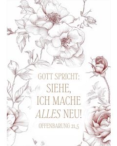 Poster A4 'Gott spricht: Siehe, ich mache alles neu!        Offenbarung 21,5'