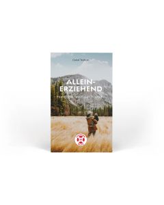 Alleinerziehend - Carol Trahan |CB Buchshop