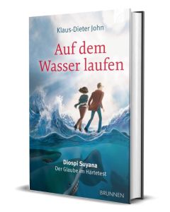 Auf dem Wasser laufen - Dr. Klaus Dieter John | CB-Buchshop