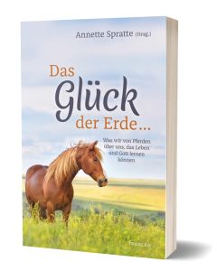 Das Glück der Erde... - Annette Sprathe (francke) - Cover 3D | CB-Buchshop.de