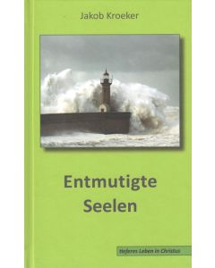 Entmutigte Seelen, Jakob Kroeker